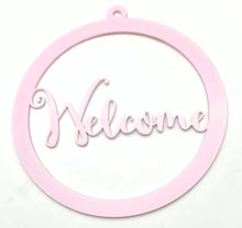 Load image into Gallery viewer, Pearlescent Candy Pink Welcome Sign