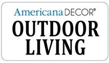 Load image into Gallery viewer, DecoArt Americana Decor Outdoor Living